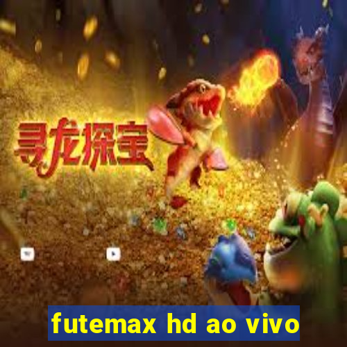 futemax hd ao vivo